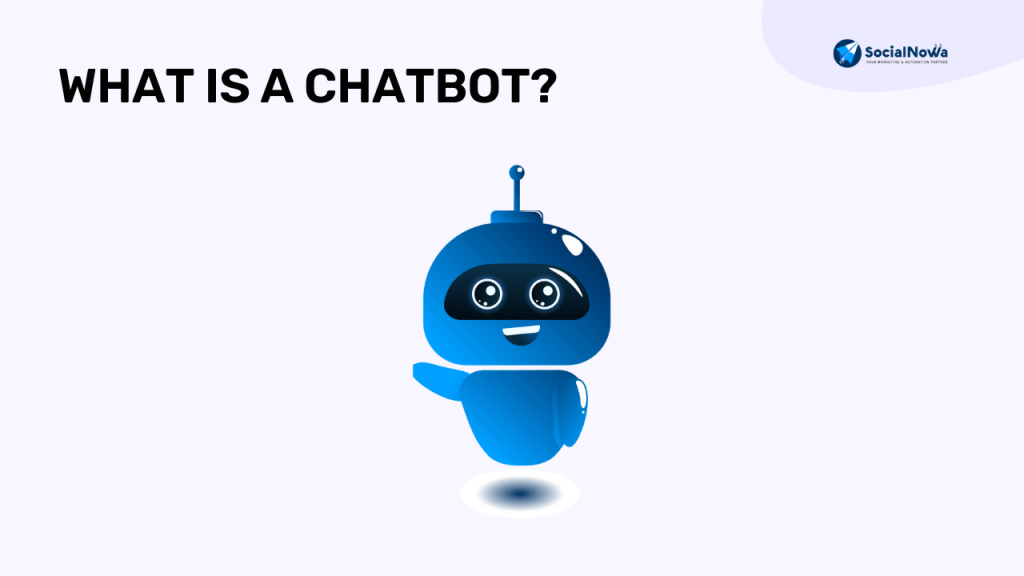 What is a Chatbot?