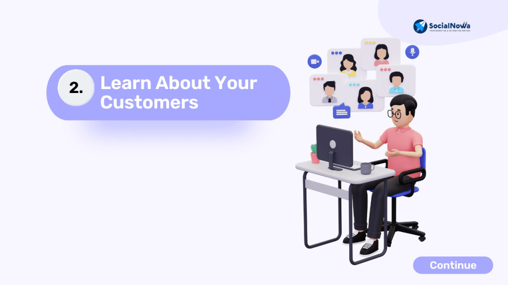 Learn About Your Customers