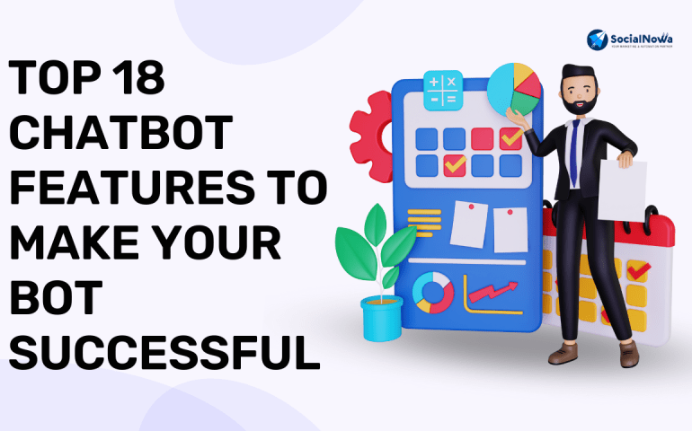 Top 18 chatbot feature to make your bot successful