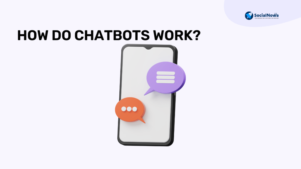 How do chatbots work?