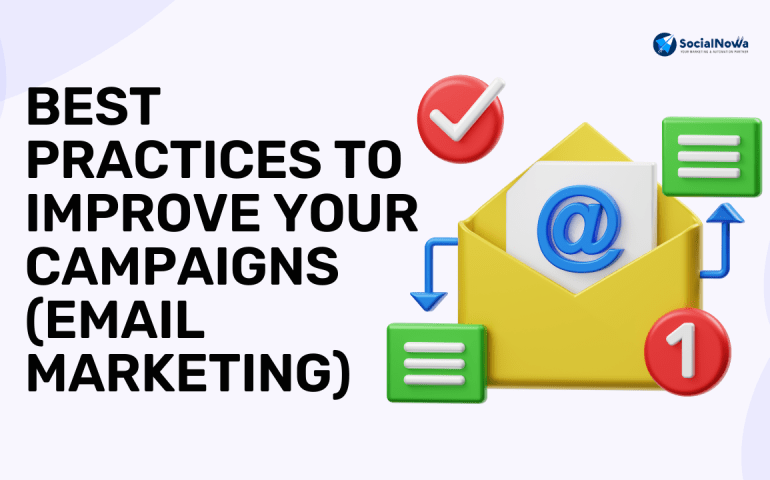 Best Practices to Improve Your Campaigns (Email Marketing)