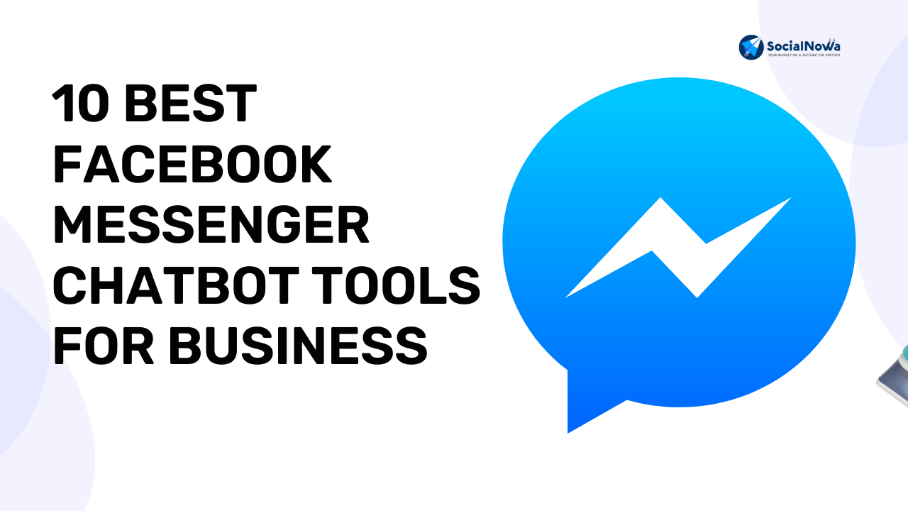 Facebook messenger chatbot tools for business