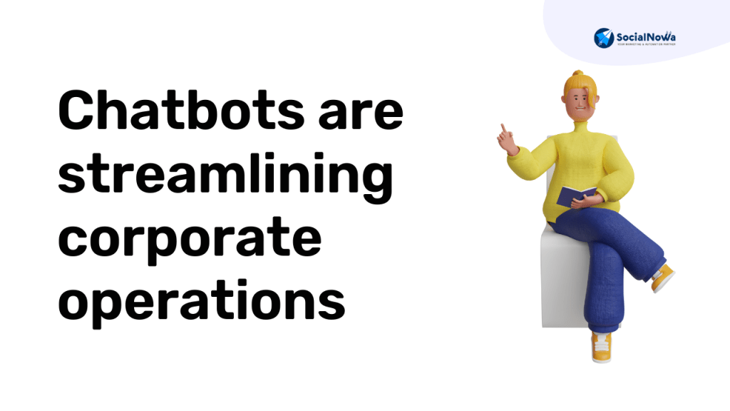 chatbot are streaming corporate operations