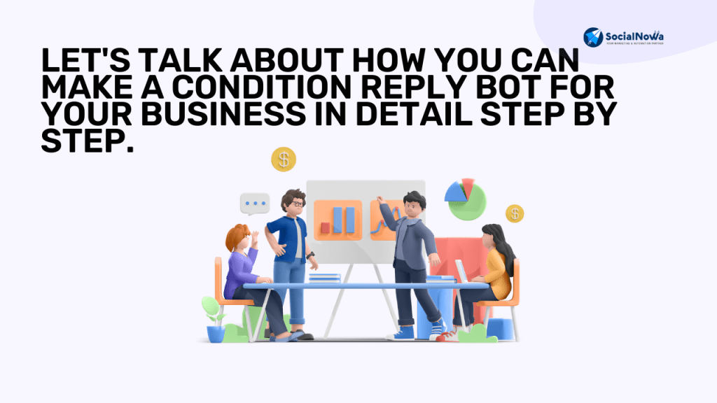 make a condition reply bot for your business