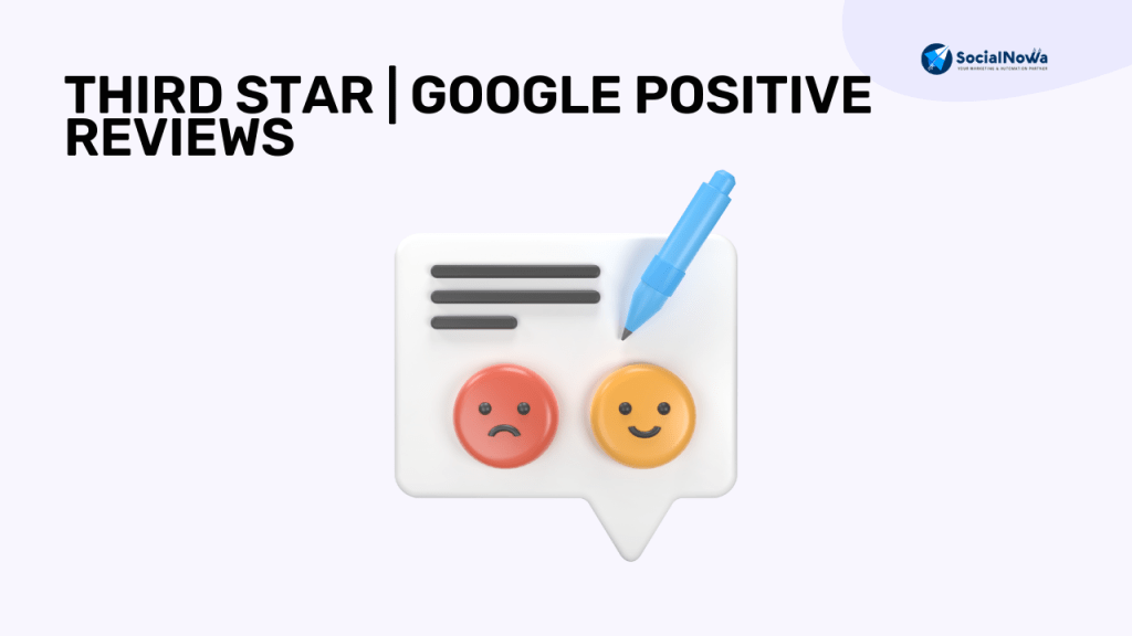 Third star | google positive reviews
