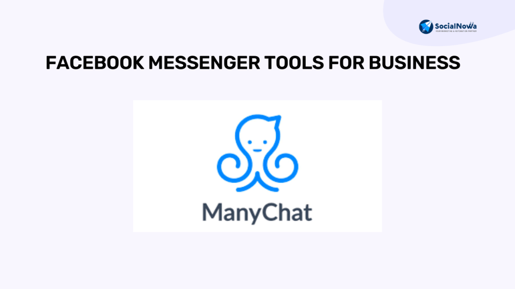 Facebook messaging tools for business Manychat