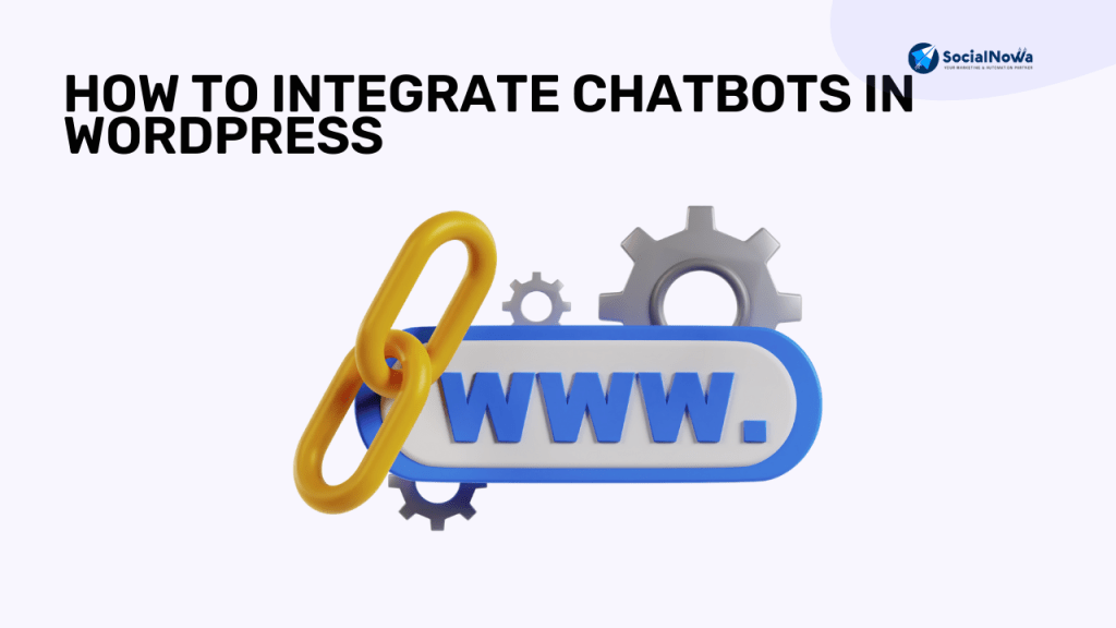 How to integrate chatbots in WordPress