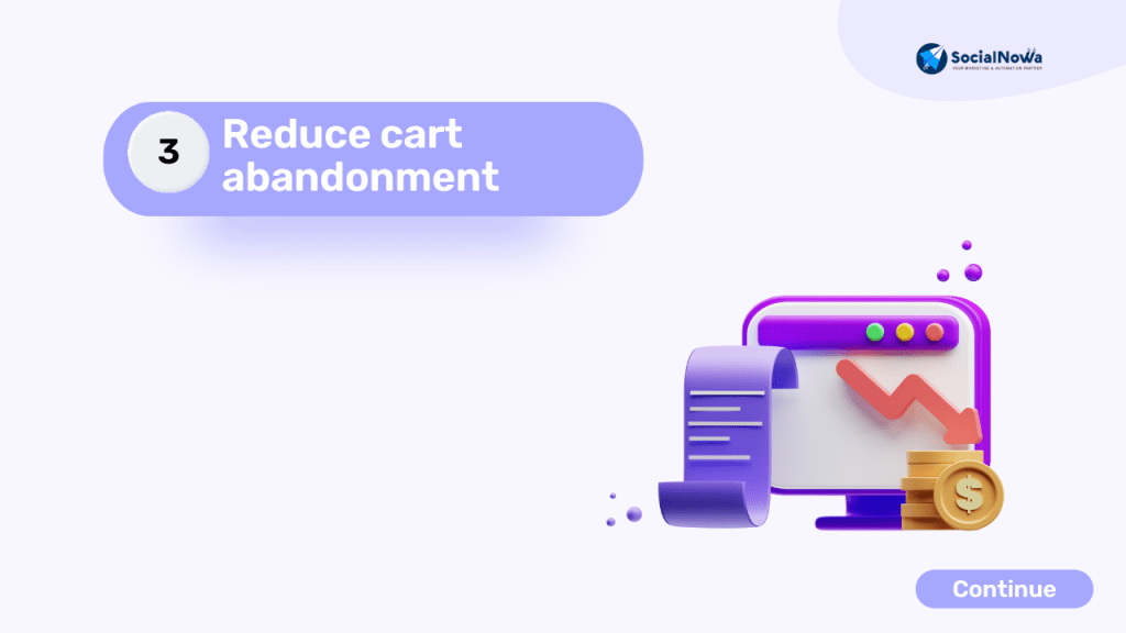 Reduce cart abandonment