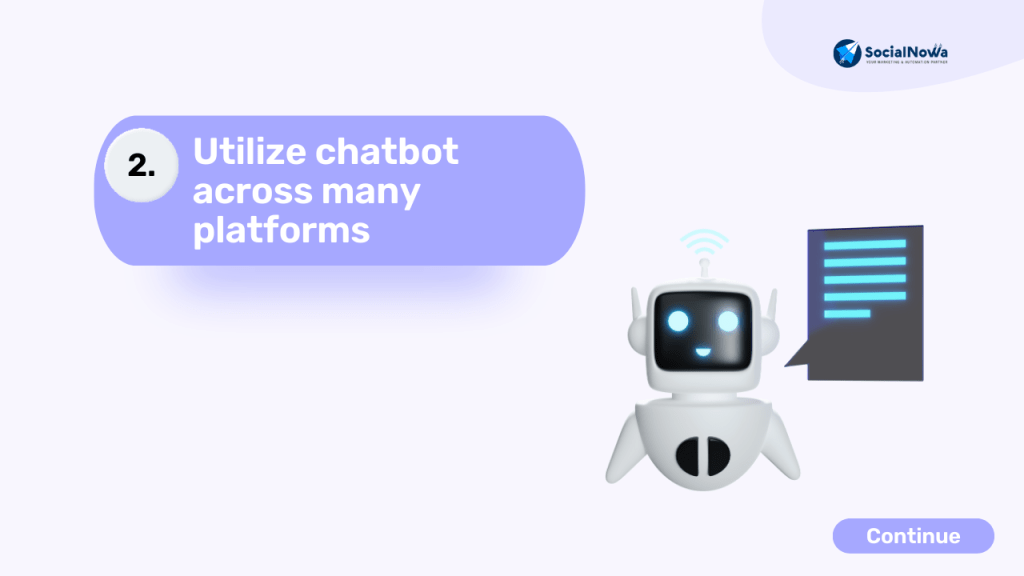 Utilize chatbot across many platforms
